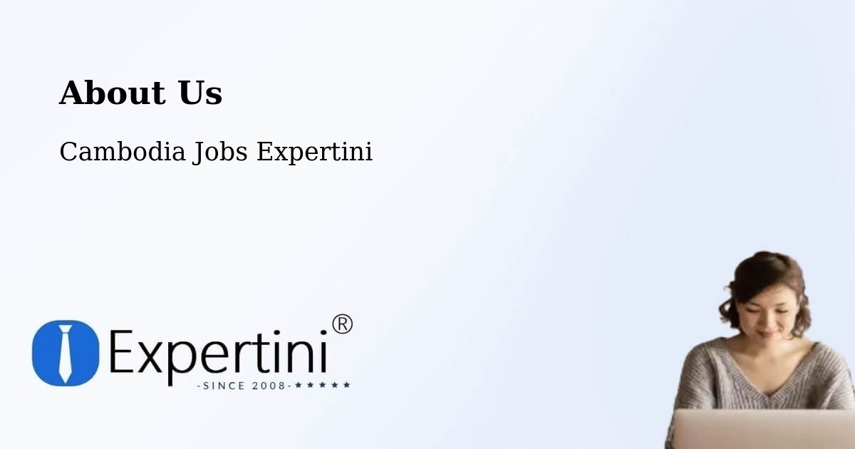 About Expertini Recruitment Platform  – Kratié - Kratié, Cambodia Jobs Expertini