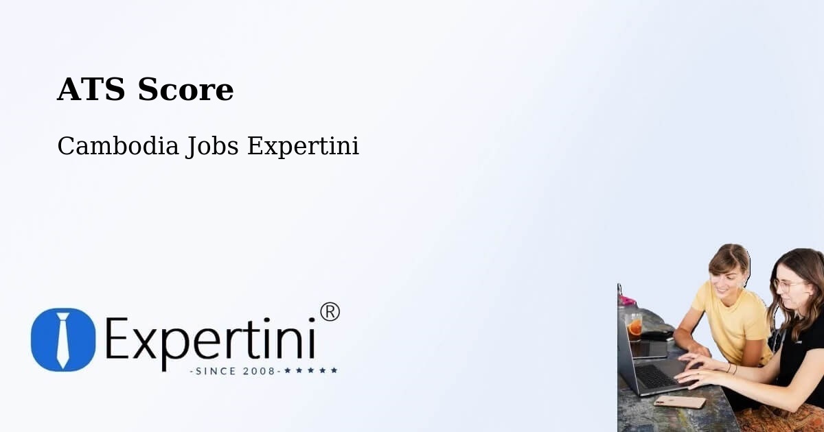 Resume ATS Score & Job Description Match Tool – Kratié - Cambodia Jobs Expertini