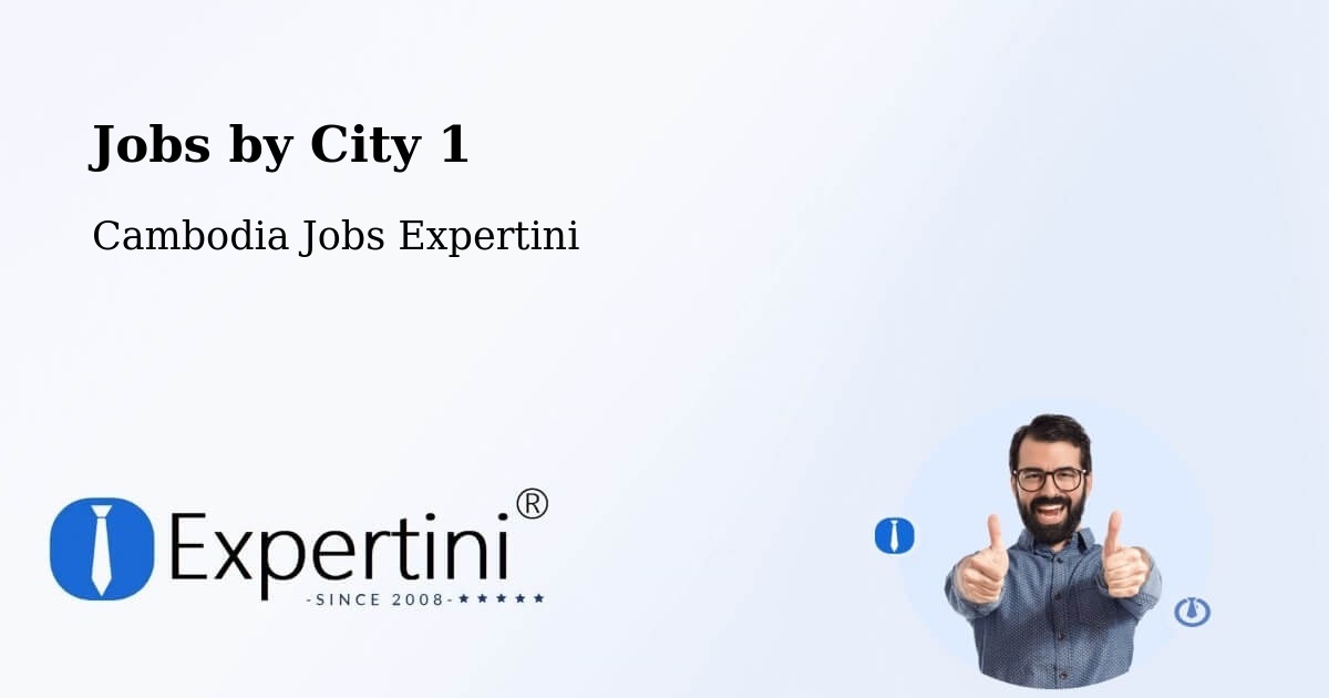 City Jobs in Cambodia - Expertini