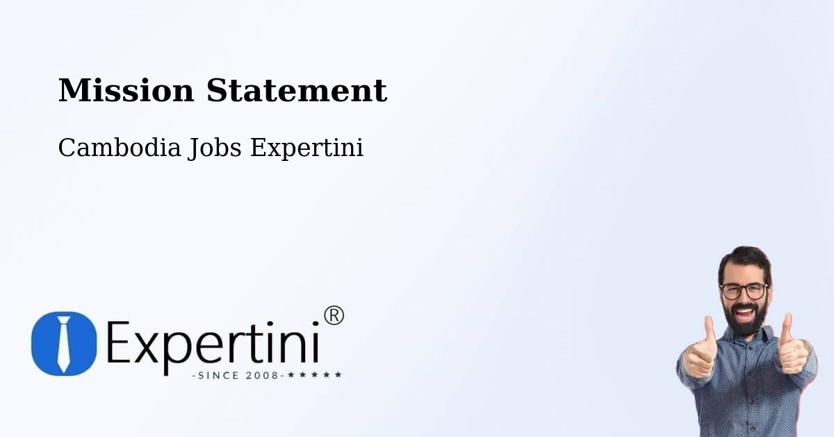 Corporate Mission – Kratié - Cambodia Jobs Expertini